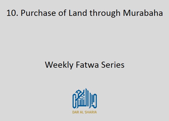 Purchase of Land through Murabaha