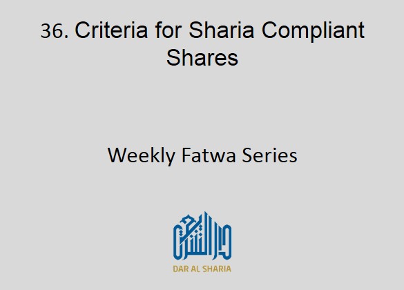 Criteria for Sharia Compliant Shares