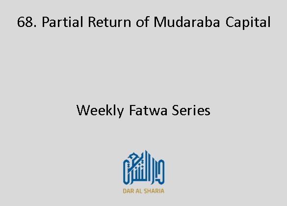 Partial Return of Mudaraba Capital